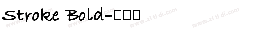 Stroke Bold字体转换